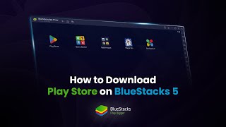 How To Download Play Store On Pc With Bluestacks