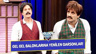 Gel Gel Balonlarına Yenilen Garsonlar - Güldür Güldür Show