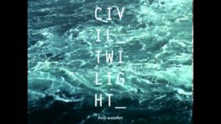 Watch Civil Twilight Shape Of A Sound video