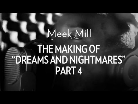 Meek Mill - The Making Of "Dreams And Nightmares" Part 4 (In The Studio With Wale, French Montana & J. Cole)