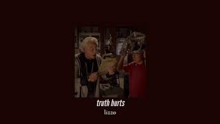 Slowed Down Truth Hurts