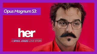 Yapay Zekayla Aşk Her Emrah Safa Gürkan - Opus Magnum 53