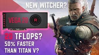 7Nm Vega Insanely Powerful? Gddr6 Isnt Expensive & New Witcher Game
