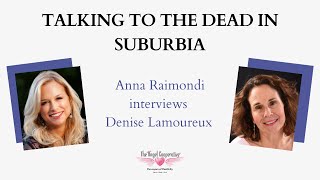 Anna Raimondi interviews Denise Lamoureux