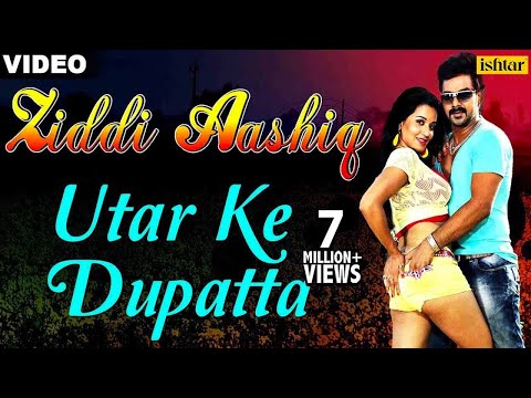 Utar Ke Dupatta (Ziddi Aashiq)
