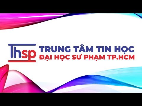 GIỚI THIỆU TRUNG TÂM TIN HỌC ĐẠI HỌC SƯ PHẠM TP.HCM | OFFICIAL