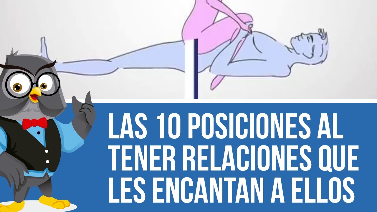 Las mejores posiciones para tener relaciones sexuales