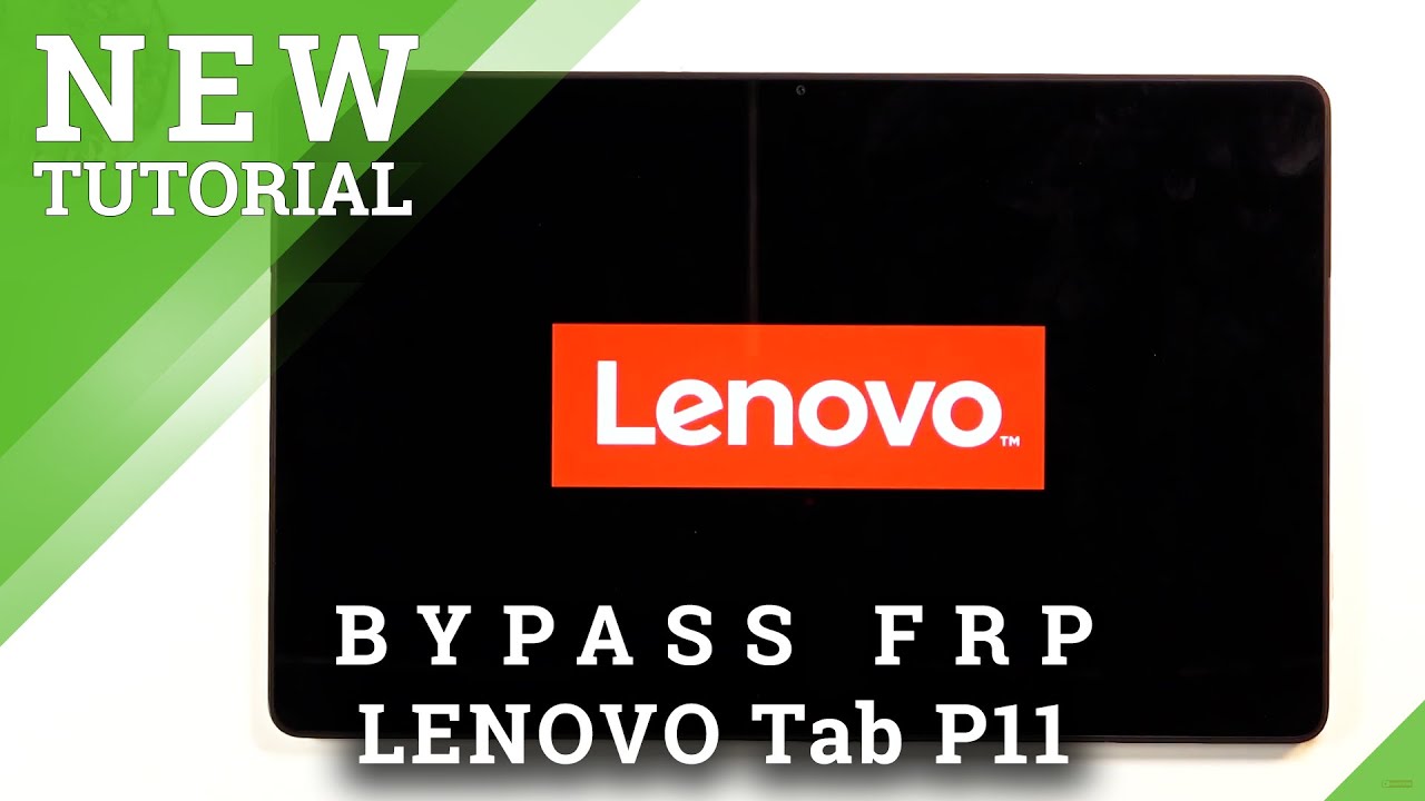 How to Bypass Google Verification on LENOVO Tab P11 – How to Bypass Google Verification on LENOVO Tab P11 –