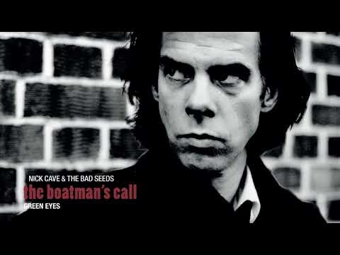 Nick Cave - Green Eyes