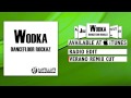 Dancefloor Rockaz - Wodka (Verano Remix Cut)