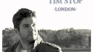 Watch Tim Stop London video