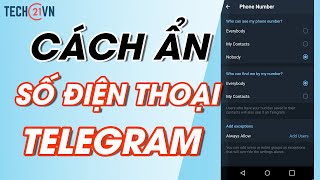 Top 10+ cách ẩn số điện thoại trên telegram đầy đủ nhất