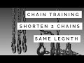 SHORTEN TWO CHAINS SAME LENGTH SHORTEN TWO CHAINS SAME LENGTH