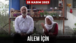 Ailem İçin – Cemal Kuru | 25 Kasım 2023