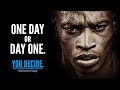 ONE DAY OR DAY ONE - Best Motivational Video Compilation for Students, Studying and Success in Life