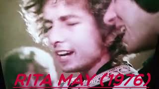 Watch Bob Dylan Rita May video