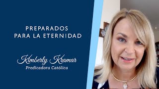 Kimberly Kramar - Preparados para la eternidad