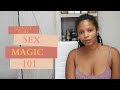 Sex Magic 101 | How to use Sex Magic & Sex Rituals to Manifest