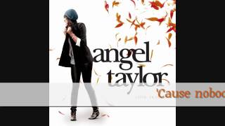 Watch Angel Taylor Like You Do video