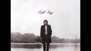 Watch Bill Fay We Have Laid Here video