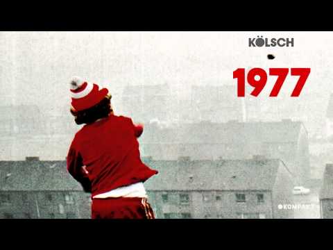 Kölsch - All That Matters &#039;1977&#039; Album