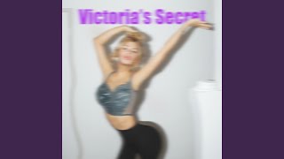 Victoria'S Secret (Sped Up Version)