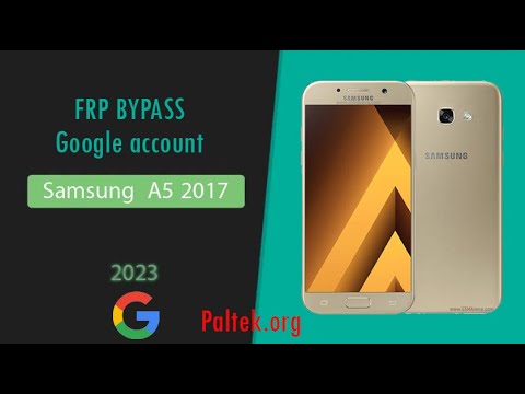 Bypass Google Account Samsung A5 2017 | Frp bypass google Bypass Google Account Samsung A5 2017 | Frp bypass google