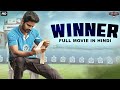 WINNER - Hindi Dubbed Full Action Romantic Movie | South Indian Movies Dubbed In Hindi Full Movie