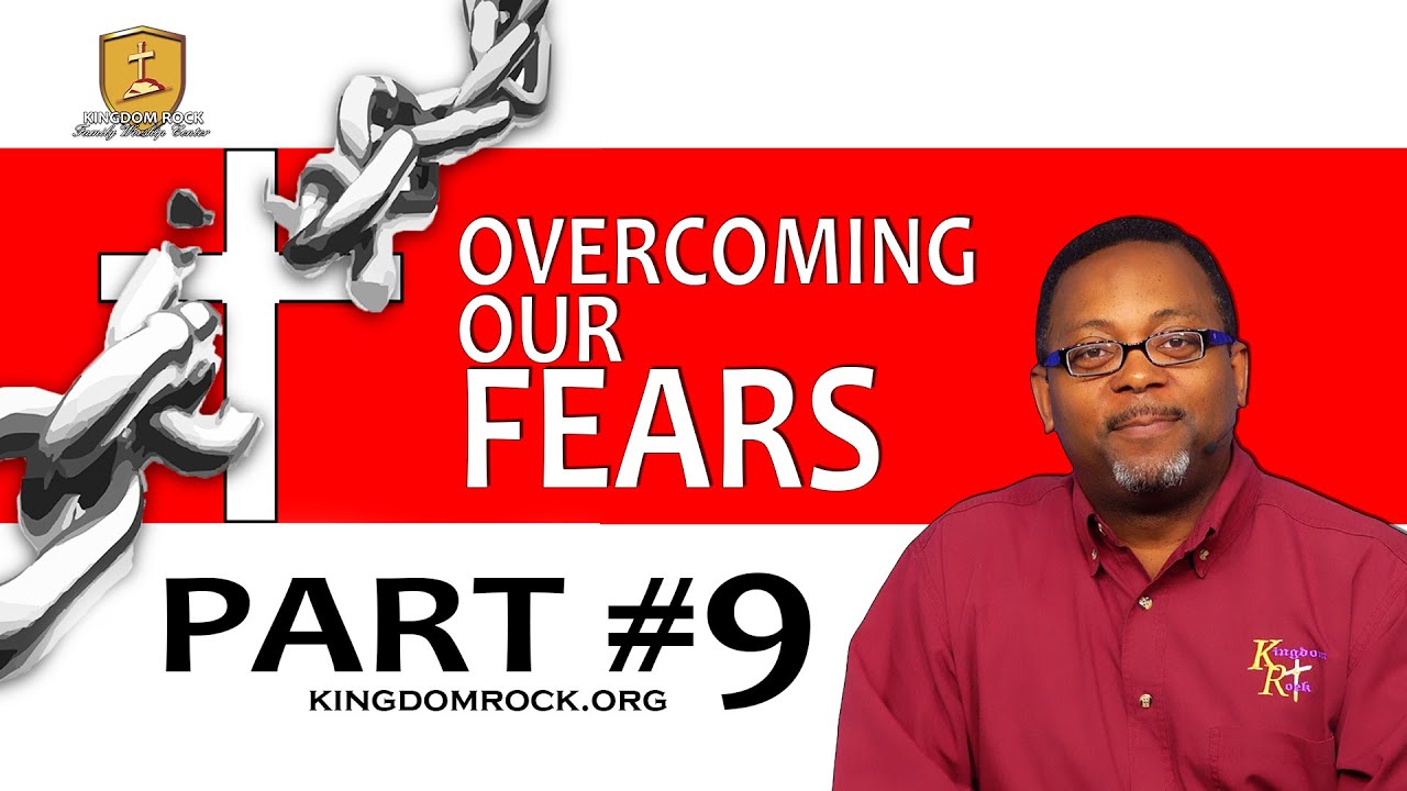 Overcoming Our Fears 2020