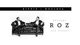 Ritviz & Nucleya - Roz [ Audio]