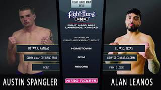 Fight Hard Mma Austin Spangler Vs Alan Leanos