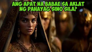 Ang Apat Na Babae Sa Aklat Ng Revelation,Sino Sila,Ano Ang Kahulugan Nila?