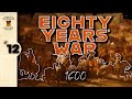 Eighty Years' War (1600) Ep. 12 - 1600: Battle of Nieuwpoort