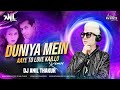 Duniya Me Aaye Ho Toh Love Karlo (Remix) - Dj Anil Thakur  Mix | Salman Khan, Karishma | Judwaa 2K22