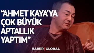 Serdar Ortaç: Ahmet Kaya'ya Çok Büyük Aptallık Yaptım