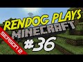 [S2E36] Let's Play Minecraft - Molehole Bound!