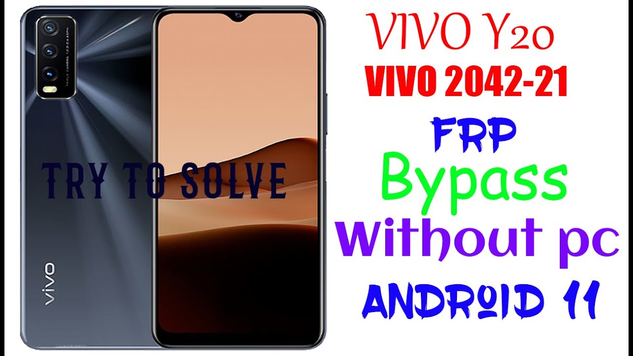 vivo Y20 ( 2043-21) frp bypass android 11 without pc vivo Y20 ( 2043-21) frp bypass android 11 without pc