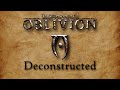 TES4 Oblivion Deconstructed - The Long Cut