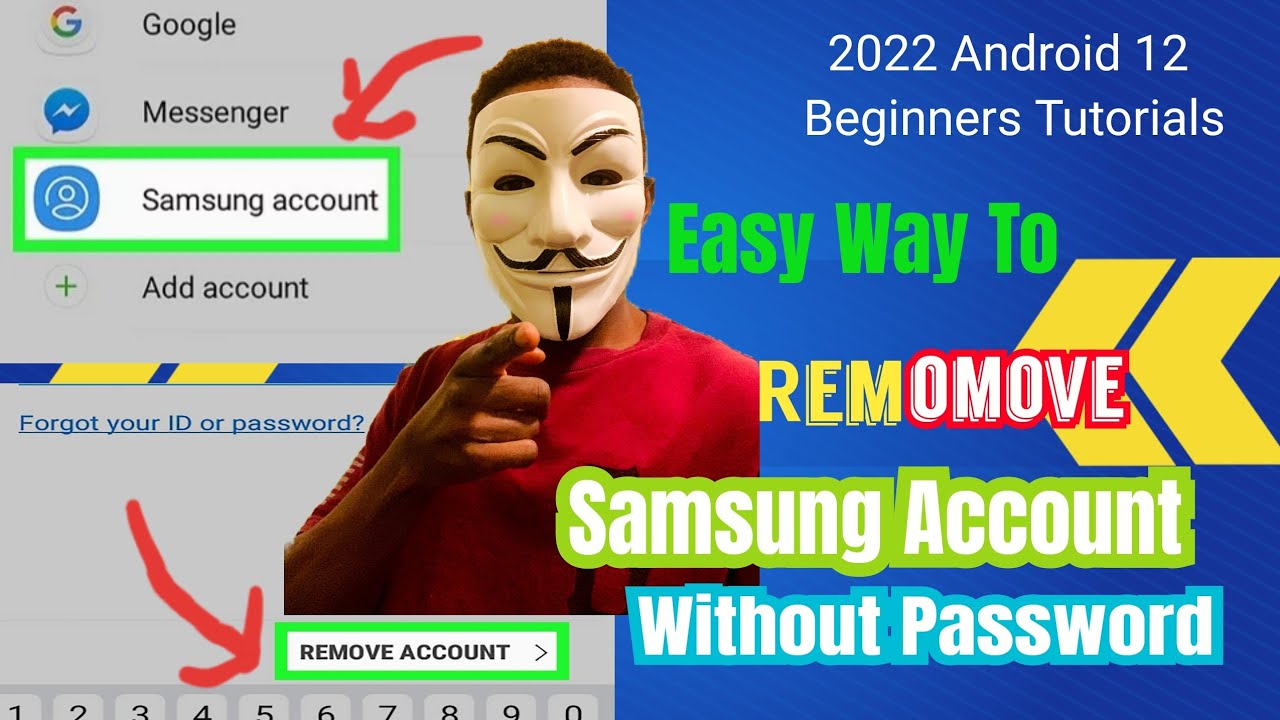 How to Remove Samsung Account Without Password How to Remove Samsung Account Without Password