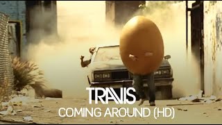 Watch Travis Coming Around video