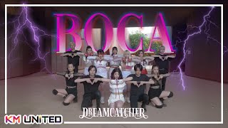 DREAMCATCHER (드림캐쳐) - BOCA MV Dance Cover | KM United