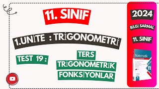 Test 19 Ters Tri̇gonometri̇k Fonksi̇yonlar Bi̇lgi̇ Sarmal 11. Sinif Soru Bankasi Çözümleri̇ 2024