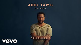 Watch Adel Tawil Polarlichter feat MoTrip video