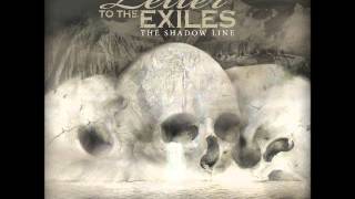 Watch Letter To The Exiles Oh Holy Dread video