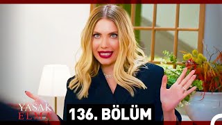 Yasak Elma 136. Bölüm