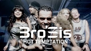 Watch Brosis Hot Temptation video