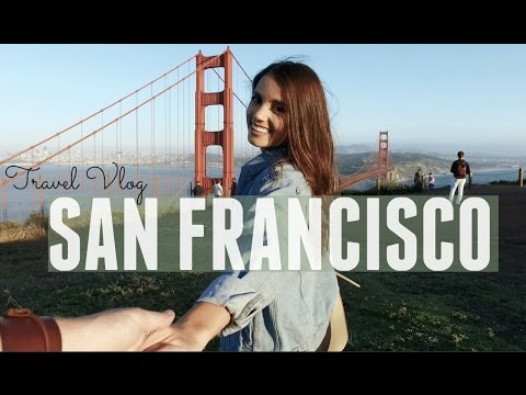 Travel Vlog San Francisco Travel Vlog San Francisco