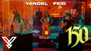 Yandel, Feid - Yandel 150