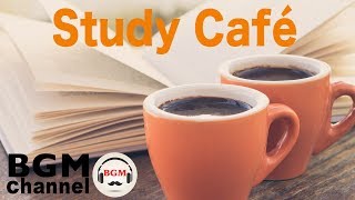 Study Music - Relaxing Jazz & Bossa Nova Instrumental Music for Concentration