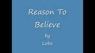 Watch Lobo Reason To Believe video